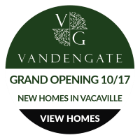 New Homes In Vacaville - Grand Opening 10/17