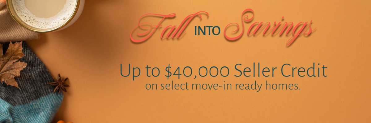 promotion image - Cozy Up To A New Home This Fall 